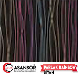 Asansör Kaplama Modelleri | Parlak Rainbow Siyah