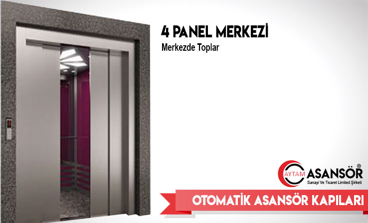 Otomatik Asansör Kapıları | 4 Panel Merkezi Merkezde Toplar